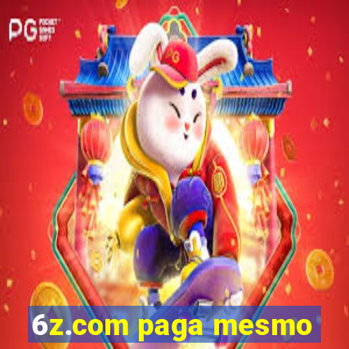 6z.com paga mesmo